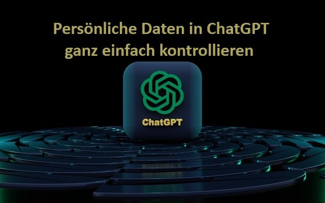 persoenliche-daten-in-chatgpt-ganz-einfach-kontrollieren