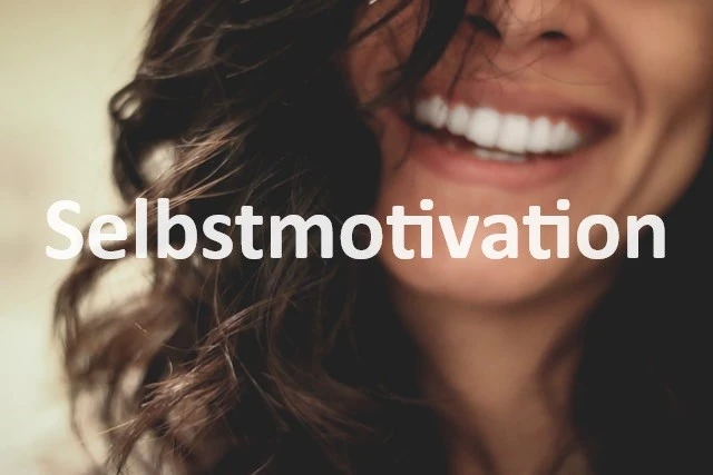 Das Geheimnis der inneren Antriebskraft und Motivation – 15 Tipps zur Eigenmotivation