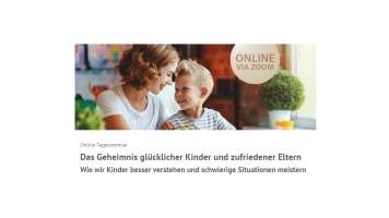 Das Geheimnis glücklicher Kinder und zufriedener Eltern