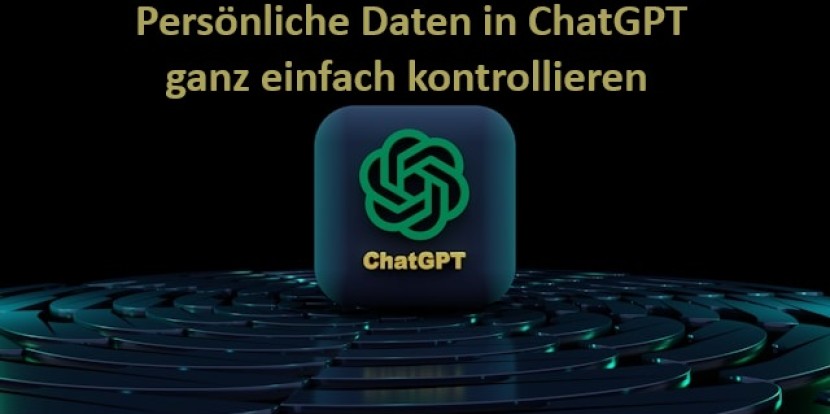 ChatGPT und Datenschutz – Erlaube oder verbiete ChatGPT Deine Daten zu nutzen